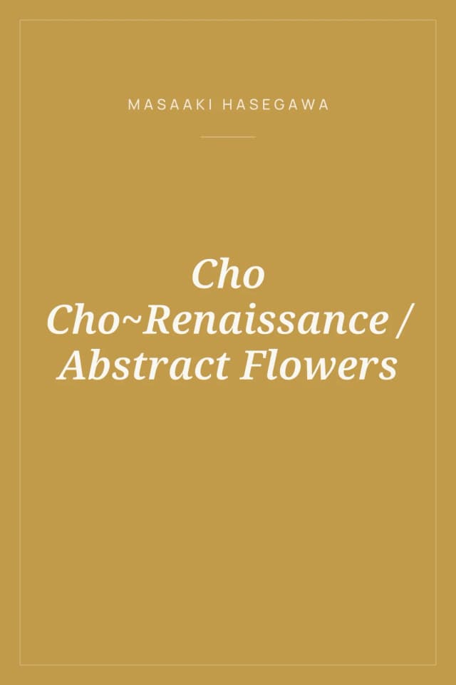 Portada de Cho Cho~Renaissance / Abstract Flowers