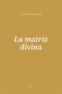 Portada de La matriz divina