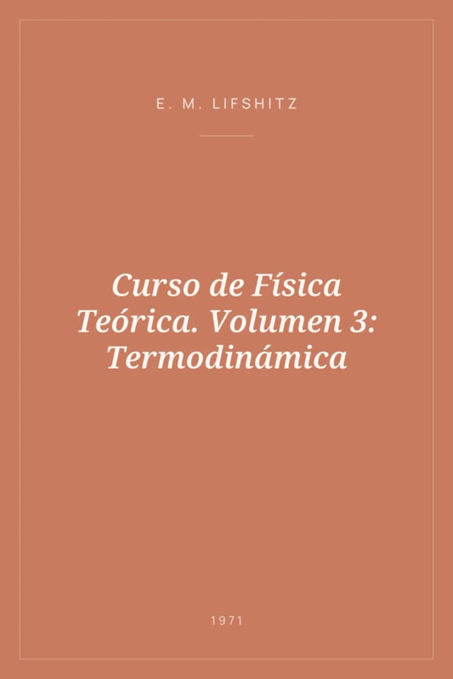 Portada de Curso de Física Teórica. Volumen 3: Termodinámica