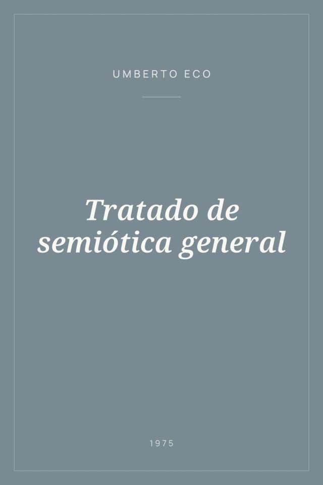 Portada de Tratado de semiótica general