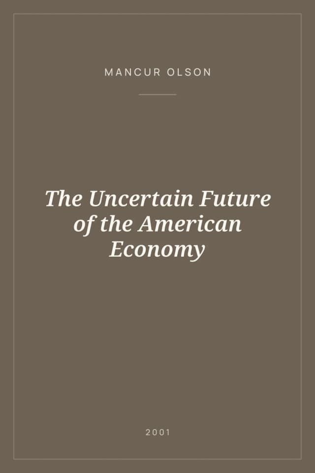 Portada de The Uncertain Future of the American Economy