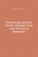 Portada de The Revenge of Gaia: Earth's Climate Crisis and the Fate of Humanity