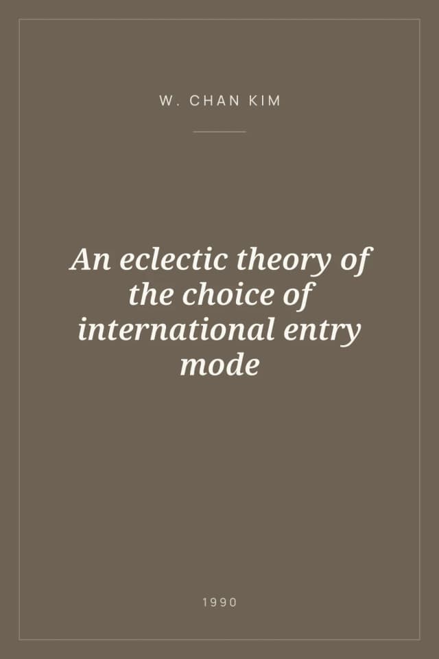 Portada de An eclectic theory of the choice of international entry mode