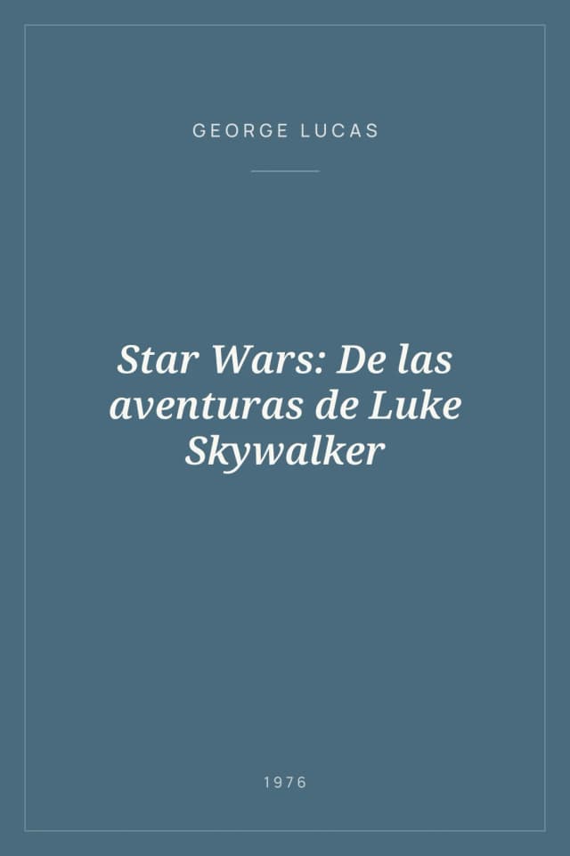 Portada de Star Wars: De las aventuras de Luke Skywalker