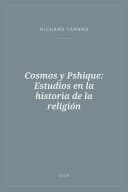 Portada de Cosmos y Pshique: Estudios en la historia de la religión