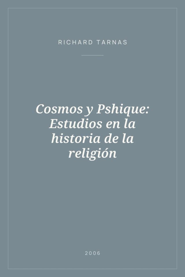 Portada de Cosmos y Pshique: Estudios en la historia de la religión