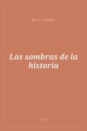 Portada de Las sombras de la historia