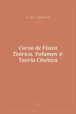 Portada de Curso de Física Teórica. Volumen 4: Teoría Cinética