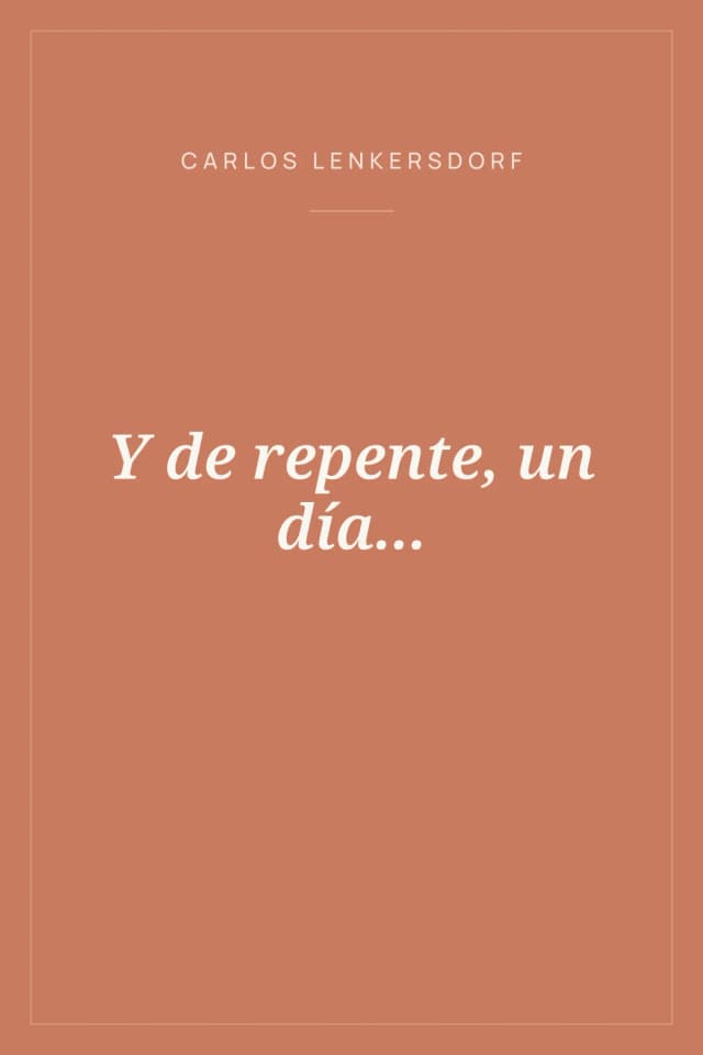 Portada de Y de repente, un día...