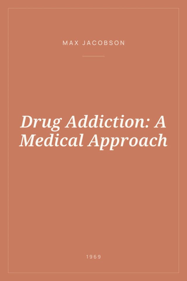 Portada de Drug Addiction: A Medical Approach