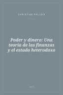 Portada de Poder y dinero: Una teoría de las finanzas y el estado heterodoxo