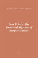 Portada de Lost Prince: The Unsolved Mystery of Kaspar Hauser
