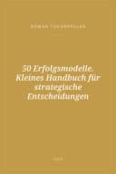 Portada de 50 Erfolgsmodelle. Kleines Handbuch für strategische Entscheidungen