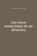 Portada de Las cinco tentaciones de un directivo