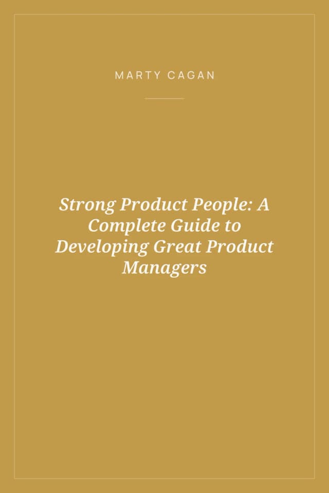 Portada de Strong Product People: A Complete Guide to Developing Great Product Managers