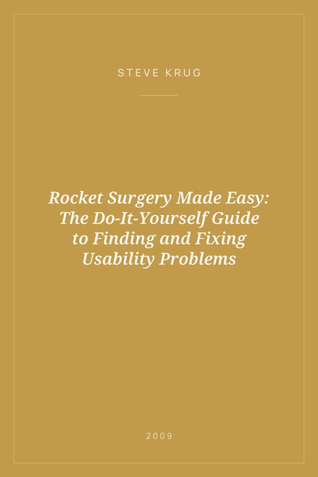 Portada de Rocket Surgery Made Easy: The Do-It-Yourself Guide to Finding and Fixing Usability Problems