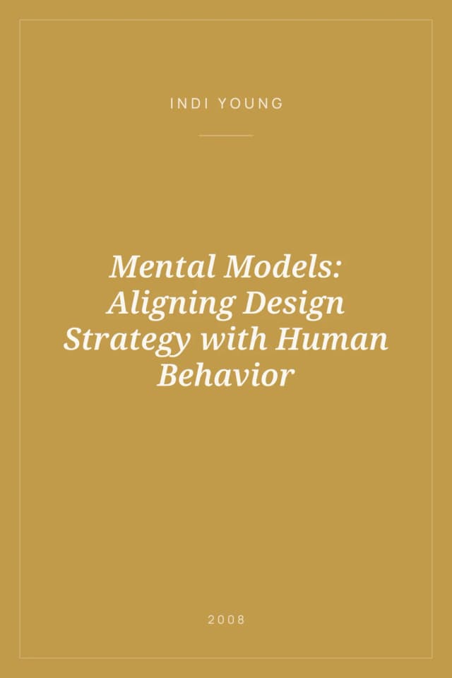 Portada de Mental Models: Aligning Design Strategy with Human Behavior