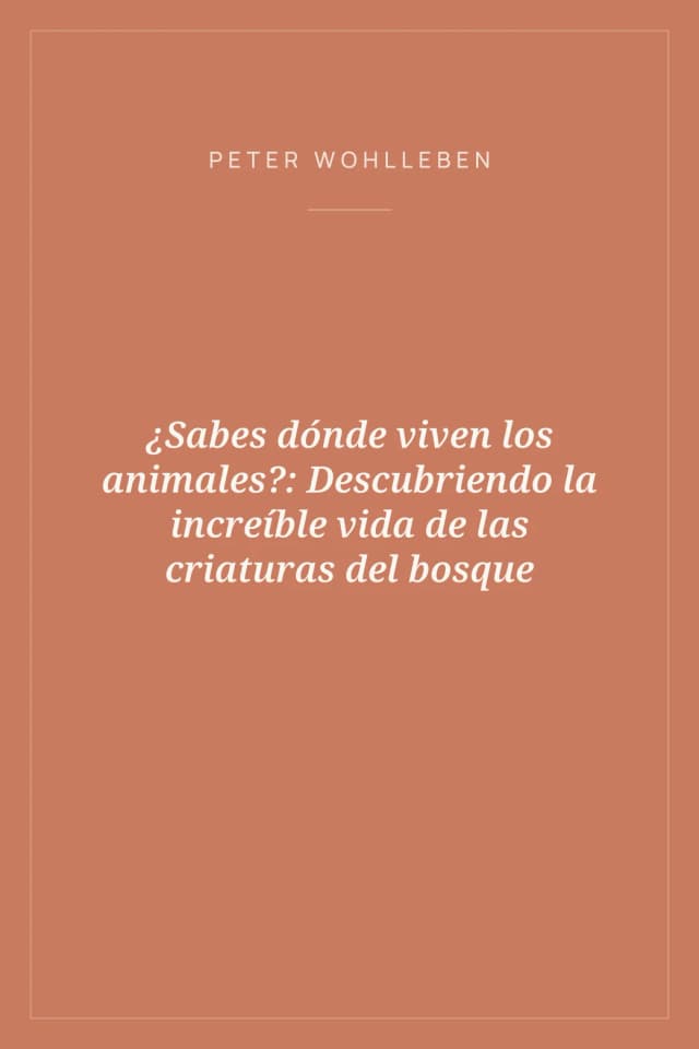 Portada de ¿Sabes dónde viven los animales?: Descubriendo la increíble vida de las criaturas del bosque