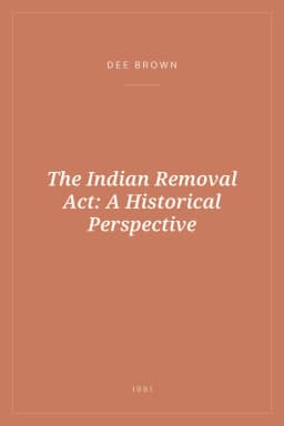 Portada de The Indian Removal Act: A Historical Perspective
