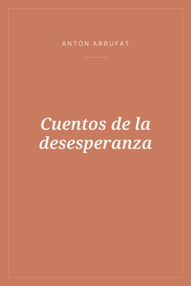 Portada de Cuentos de la desesperanza