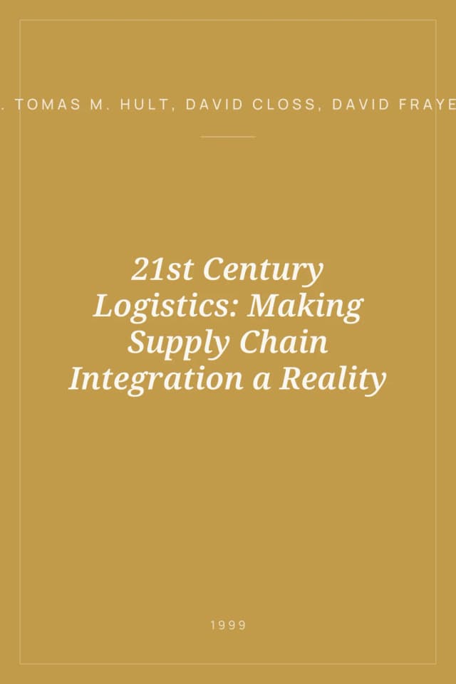 Portada de 21st Century Logistics: Making Supply Chain Integration a Reality