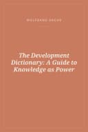 Portada de The Development Dictionary: A Guide to Knowledge as Power