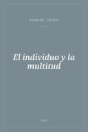 Portada de El individuo y la multitud