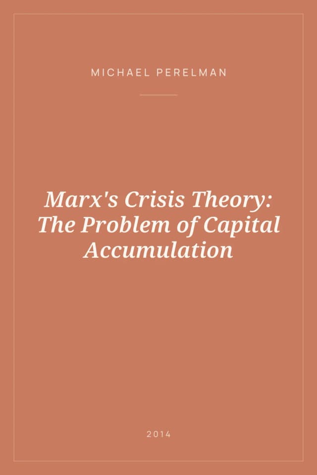 Portada de Marx's Crisis Theory: The Problem of Capital Accumulation