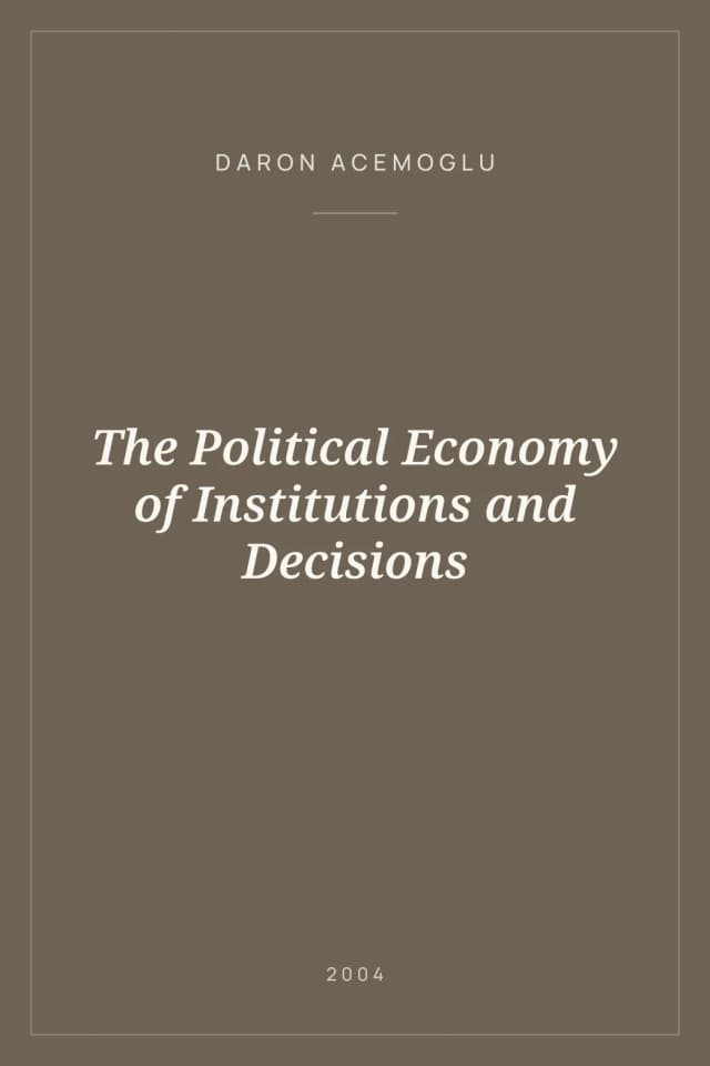 Portada de The Political Economy of Institutions and Decisions