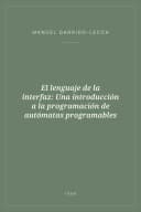 Portada de El lenguaje de la interfaz: Una introducción a la programación de autómatas programables