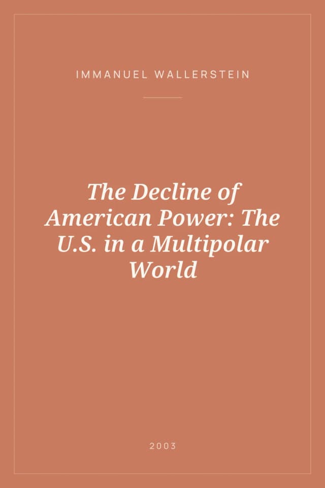 Portada de The Decline of American Power: The U.S. in a Multipolar World