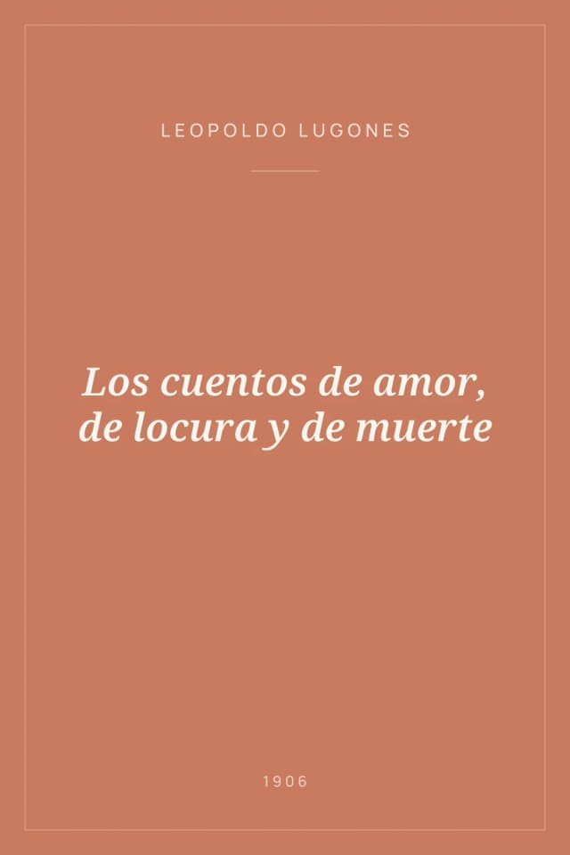 Portada de Los cuentos de amor, de locura y de muerte