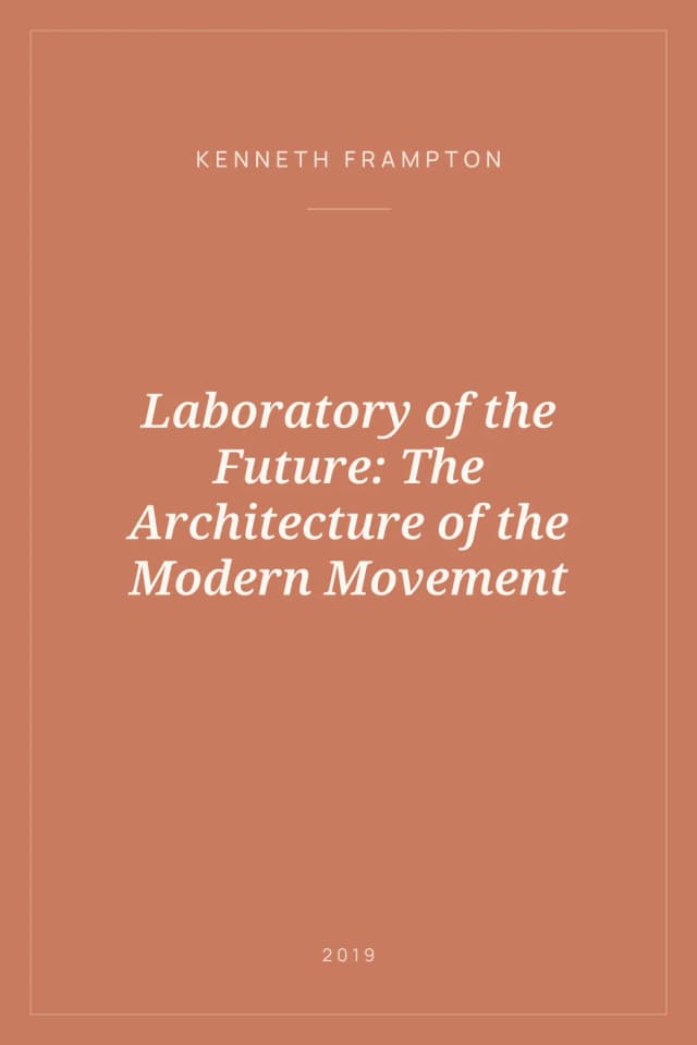 Portada de Laboratory of the Future: The Architecture of the Modern Movement
