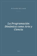 Portada de La Programación Dinámica como Arte y Ciencia