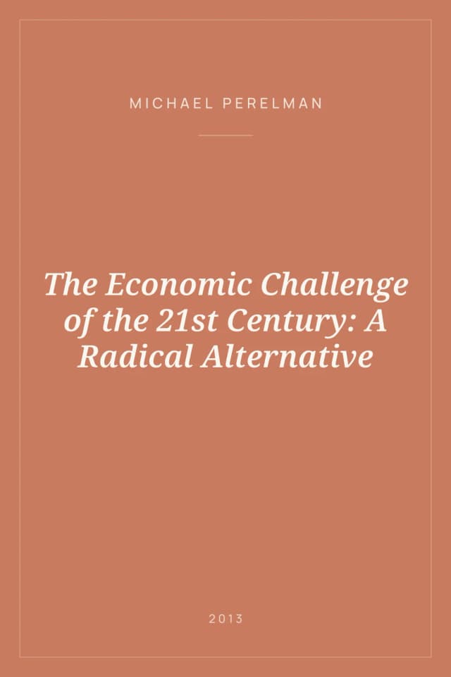 Portada de The Economic Challenge of the 21st Century: A Radical Alternative
