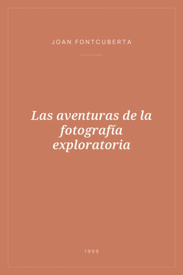 Portada de Las aventuras de la fotografía exploratoria