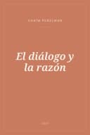 Portada de El diálogo y la razón