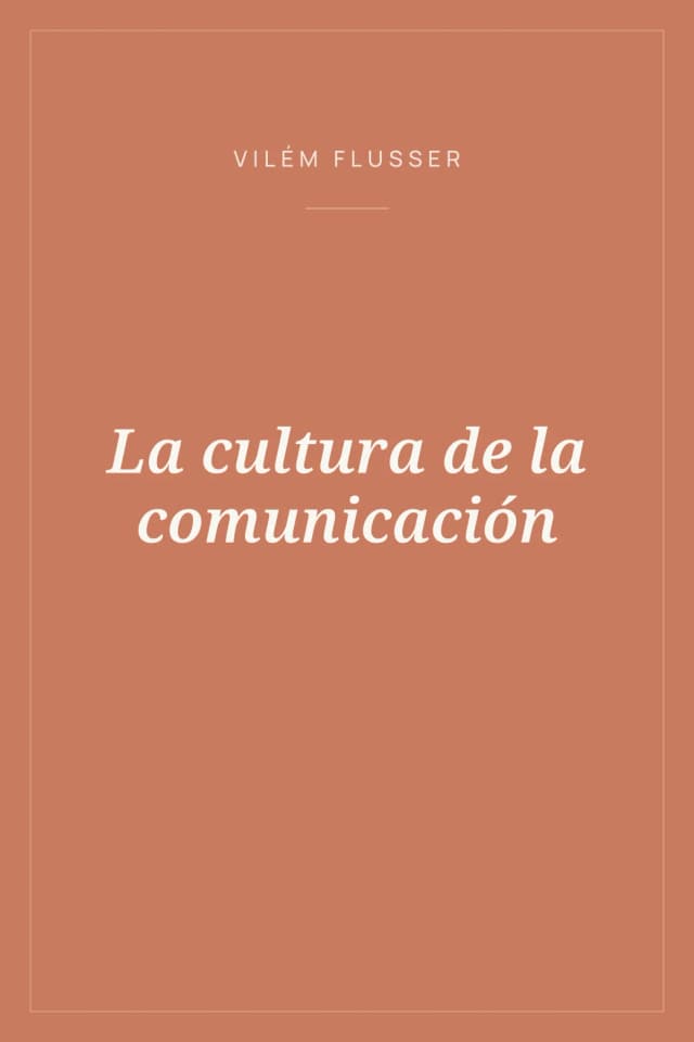 Portada de La cultura de la comunicación