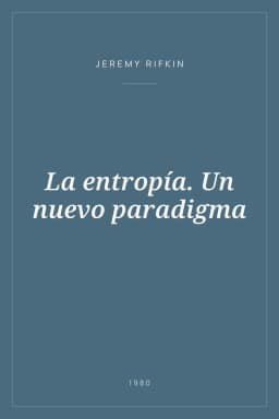 Portada de La entropía. Un nuevo paradigma