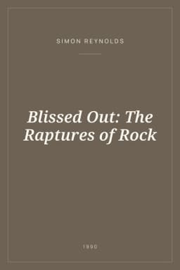 Portada de Blissed Out: The Raptures of Rock