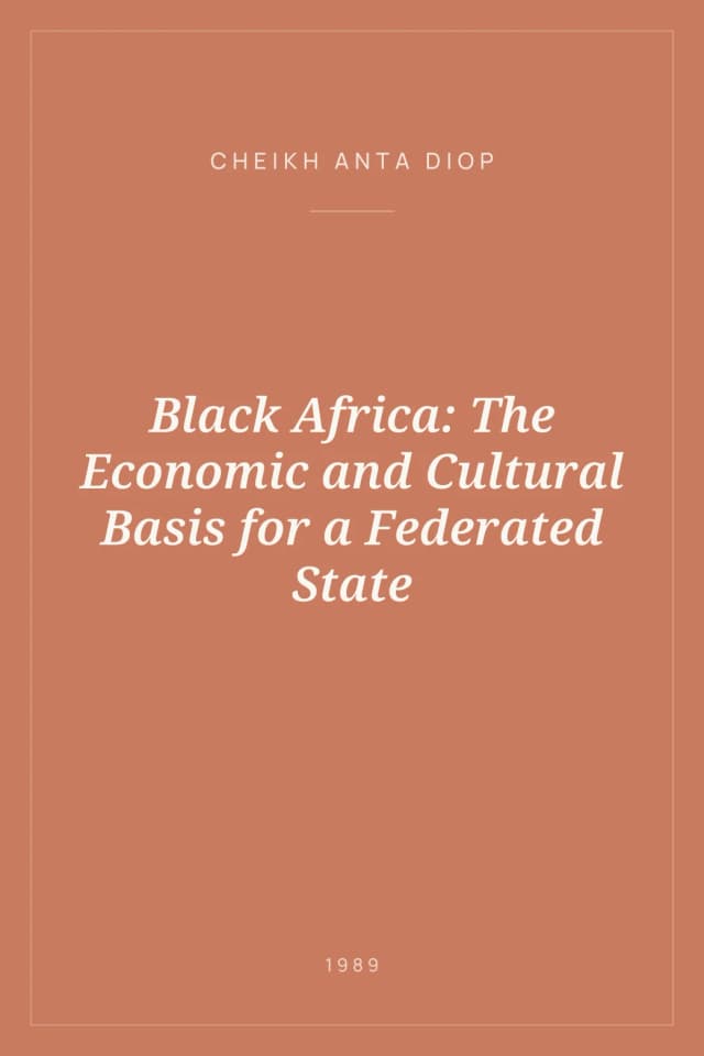 Portada de Black Africa: The Economic and Cultural Basis for a Federated State