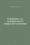 Portada de El desplome: La sociedad ante el colapso del ecosistema