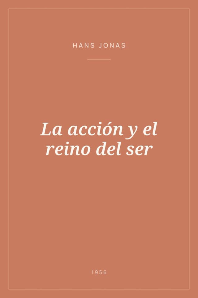 Portada de La acción y el reino del ser