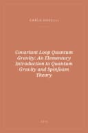 Portada de Covariant Loop Quantum Gravity: An Elementary Introduction to Quantum Gravity and Spinfoam Theory