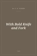 Portada de With Bold Knife and Fork