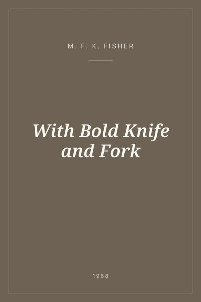 Portada de With Bold Knife and Fork