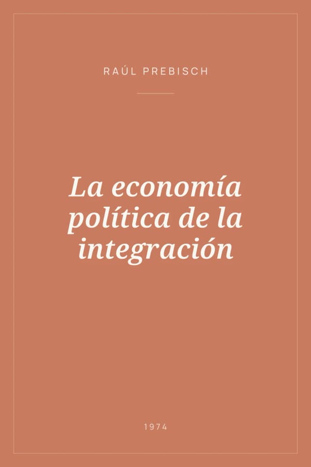 Portada de La economía política de la integración