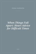 Portada de When Things Fall Apart: Heart Advice for Difficult Times