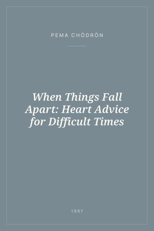 Portada de When Things Fall Apart: Heart Advice for Difficult Times