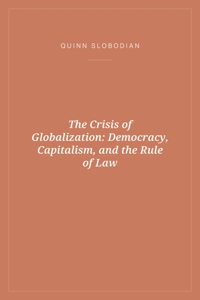 Portada de The Crisis of Globalization: Democracy, Capitalism, and the Rule of Law